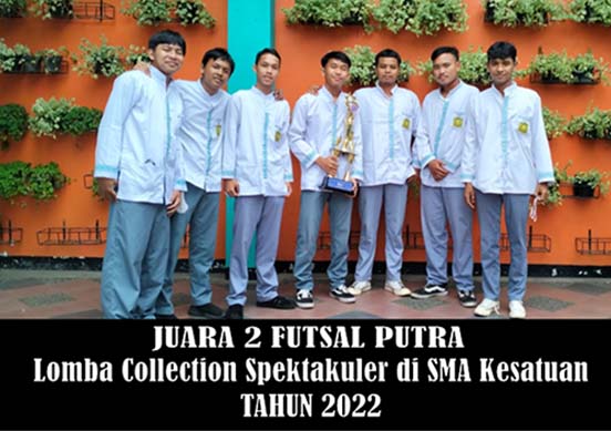 Juara 2 Futsal Putra Loma Collection Spektakuler di SMA Kesatuan Tahun 2022.jpg